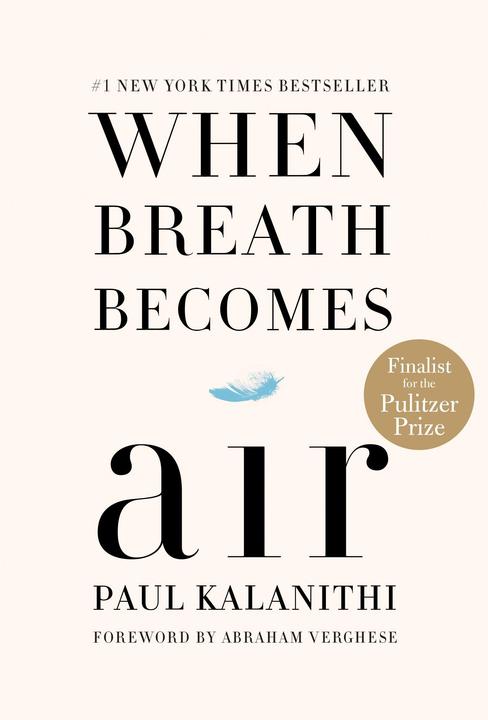 Produktbild When Breath Becomes Air (Englisch, Paul Kalanithi, 2016)
