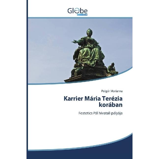Karrier Mária Terézia korában, Fachbücher von Polgár Marianna