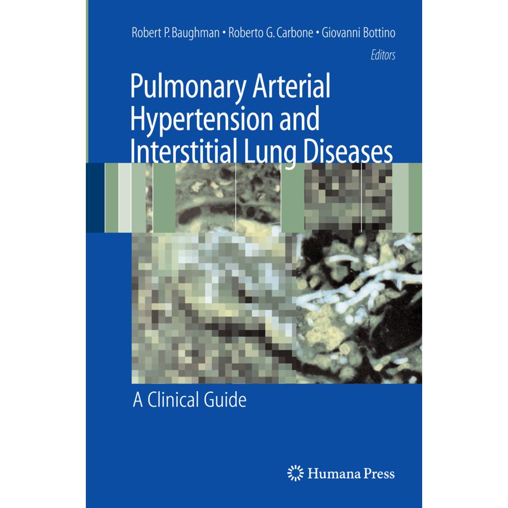 Pulmonary Arterial Hypertension and Interstitial Lung Diseases, Fachbücher von Roberto G. Carbone, Robert P. Baughman, G...