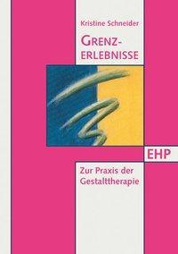 Produktbild Grenzerlebnisse (Deutsch, Kristine Schneider, 2005)