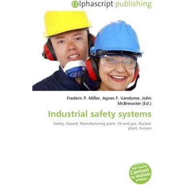 Industrial safety systems, Fachbücher von Agnes F. Vandome, Frederic P. Miller, John McBrewster