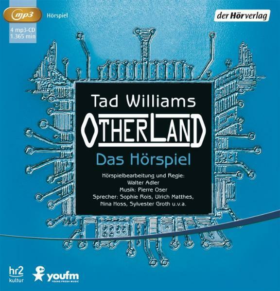 Produktbild Otherland. Das Hörspiel (Peter Matic, Ulrich Matthes, Tad Williams, Walter Adler, Ernst Jacobi, Felix Manteuffel, Nina Hoss, Deutsch)