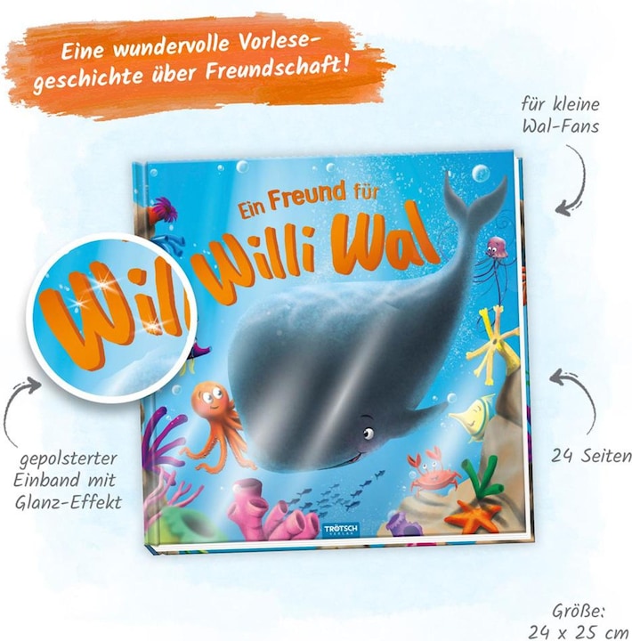 Produktbild Vorlesebuch Ein Freund für Willi Wal (Deutsch, Trötsch Verlag GmbH & Co.KG, 2023)