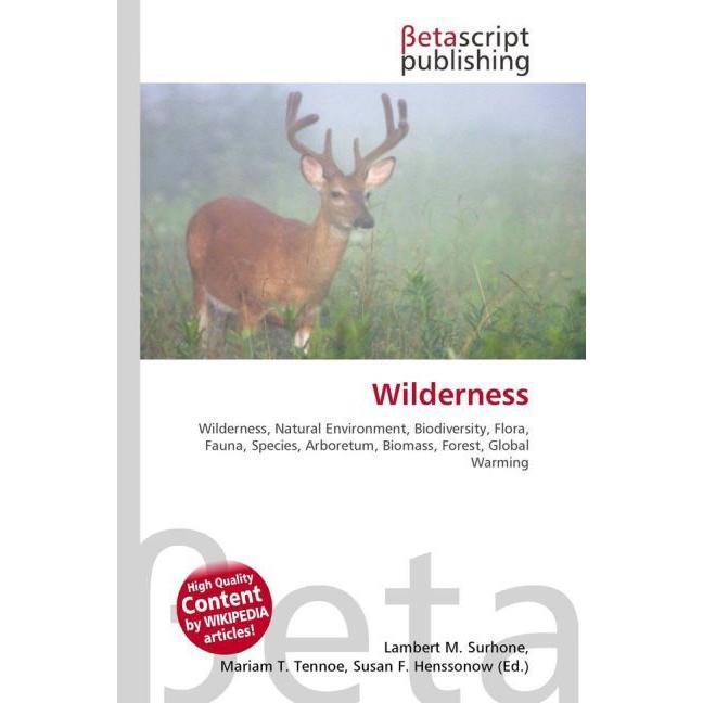 Thumbnail - Wilderness, Fachbücher von Lambert M. Surhone, Miriam T. Timpledon, Susan F. Marseken
