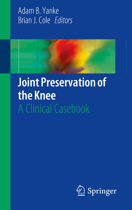 Energie-Label Joint Preservation of the Knee (Englisch, Adam B. Yanke, Brian J. Cole, 2019)