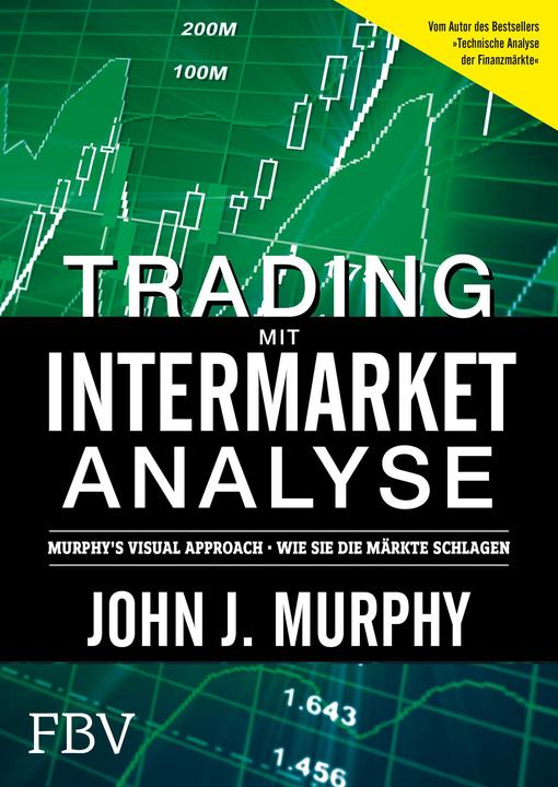 Trading mit Intermarket-Analyse (German, John J. Murphy, 2013)