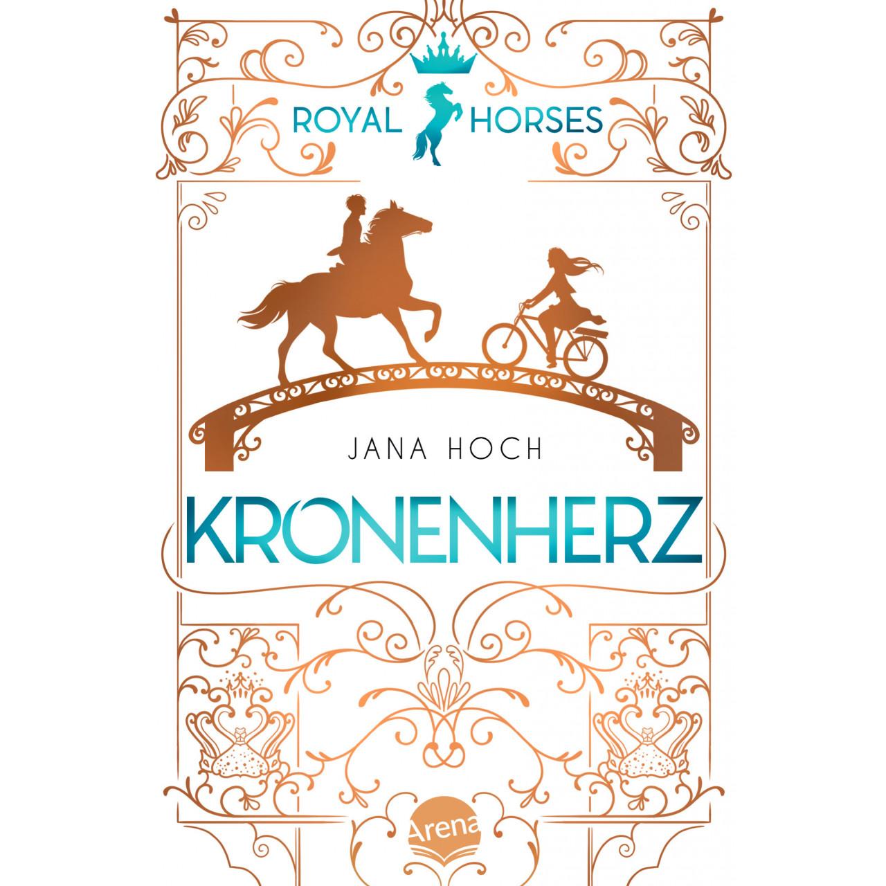 Royal Horses (1). Kronenherz, Kinderbücher von Jana Hoch, Clara Vath