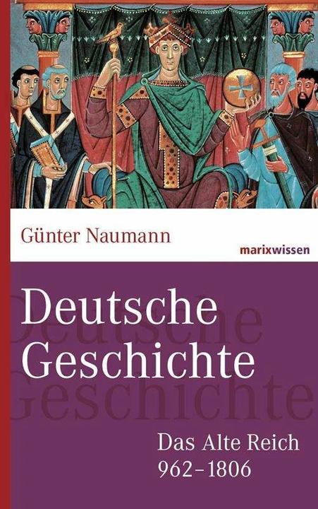 Produktbild Deutsche Geschichte (Deutsch, Günter Naumann, 2013)