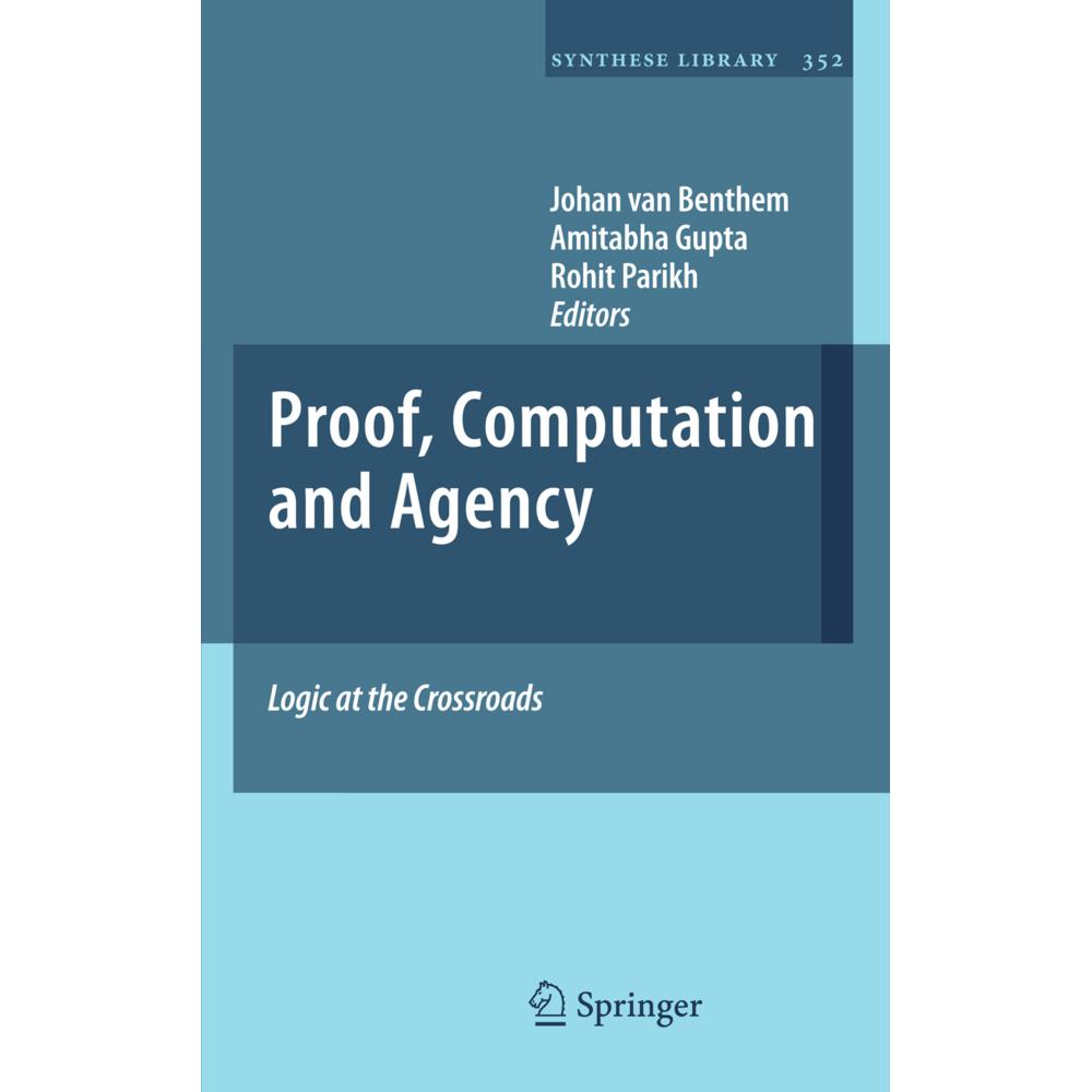Proof, Computation and Agency, Fachbücher von Johan Van Benthem, Amitabha Gupta, Rohit Parikh