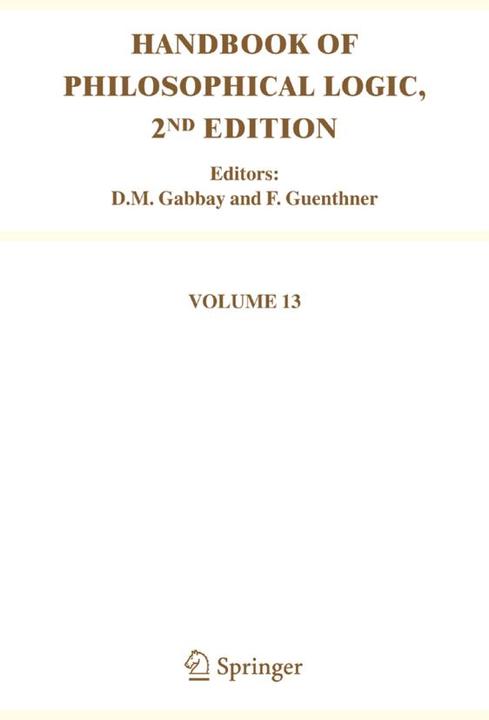 Handbook of Philosophical Logic (D.M. Gabbay, Franz Guenthner, 2010)