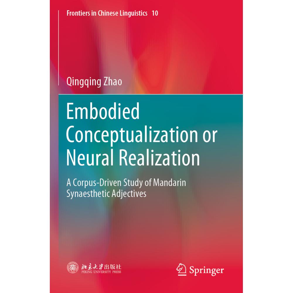 Embodied Conceptualization or Neural Realization, Fachbücher von Qingqing Zhao