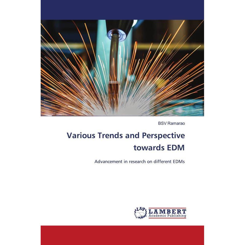 Various Trends and Perspective towards EDM, Fachbücher von B S V RamaRao