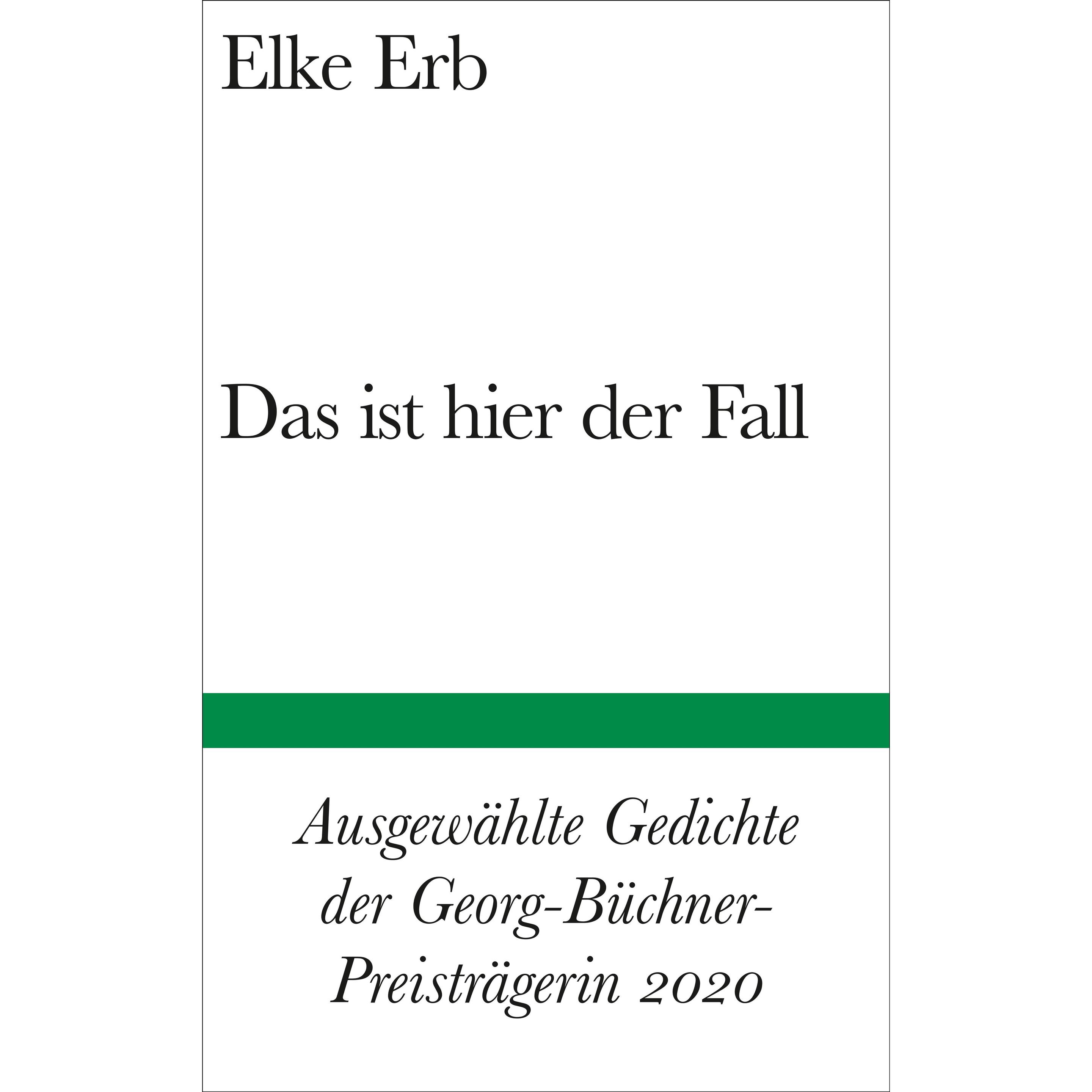 Das ist hier der Fall, Belletristik von Elke Erb