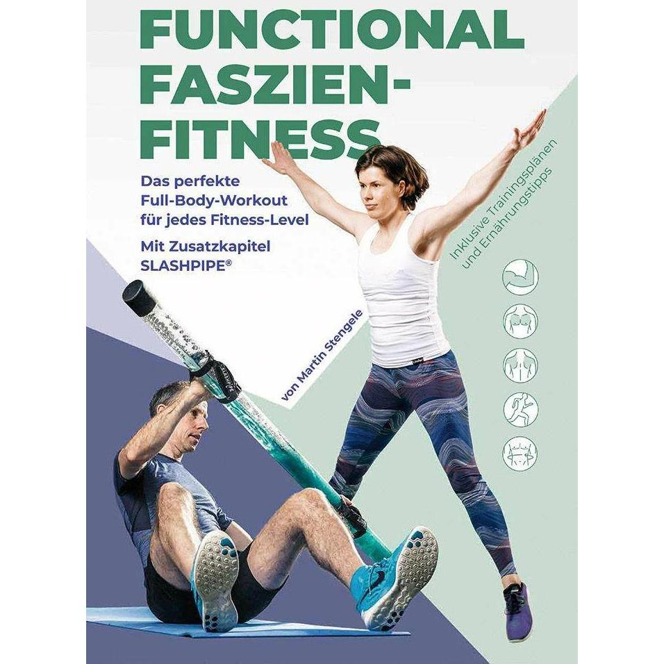 Functional Faszien-Fitness, Ratgeber von Martin Stengele