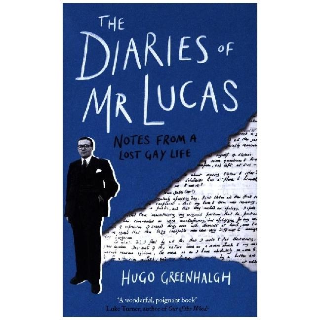 The Diaries of Mr Lucas, Belletristik von Hugo Greenhalgh