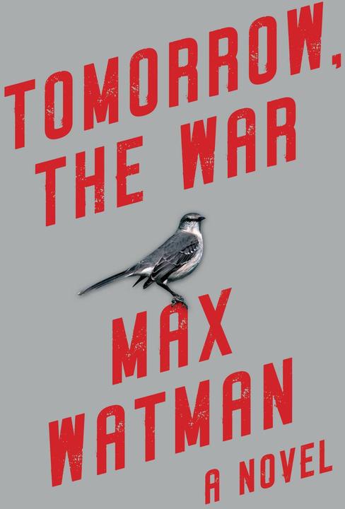 Produktbild Tomorrow, the War (Englisch, Max Watman, 2026)