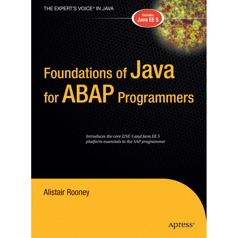 Foundations of Java for ABAP Programmers, Fachbücher von Alistair Rooney