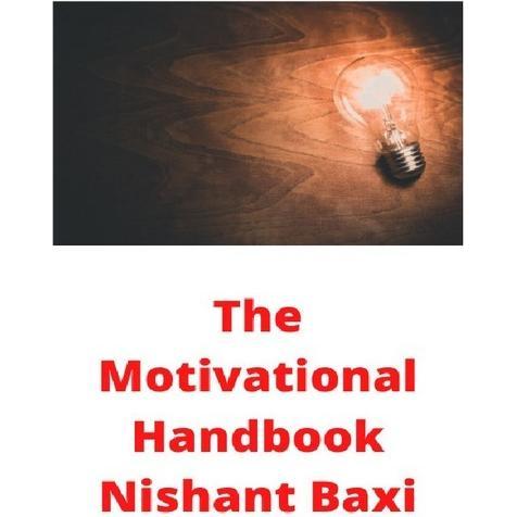 the Motivational Handbook, Ratgeber von Nishant Baxi