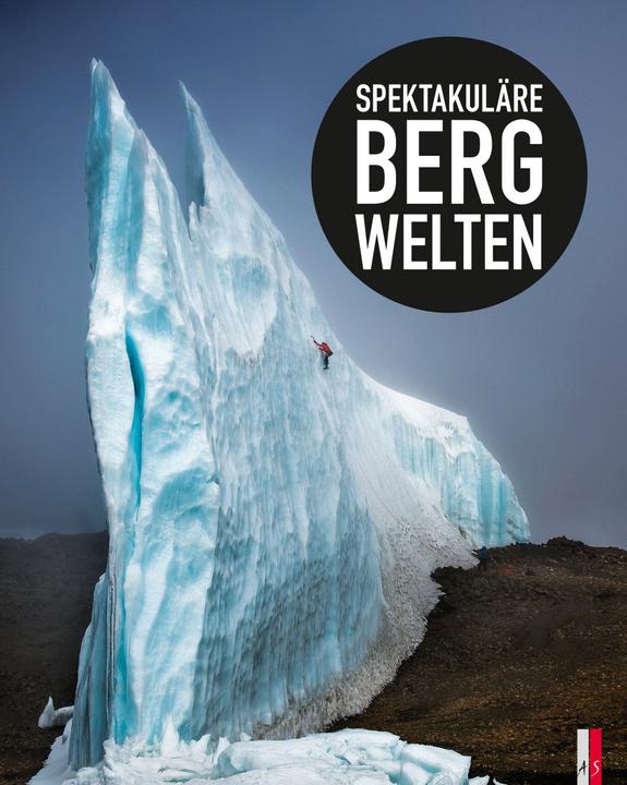 Produktbild Spektakuläre Bergwelten (Deutsch, Guillaume Vallot, 2018)