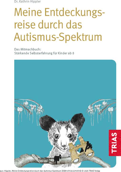 Meine Entdeckungsreise durch das Autismus-Spektrum (Kathrin Hippler, Deutsch)