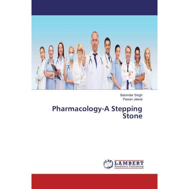 Pharmacology-A Stepping Stone, Fachbücher von Balvinder Singh, Pawan Jalwal