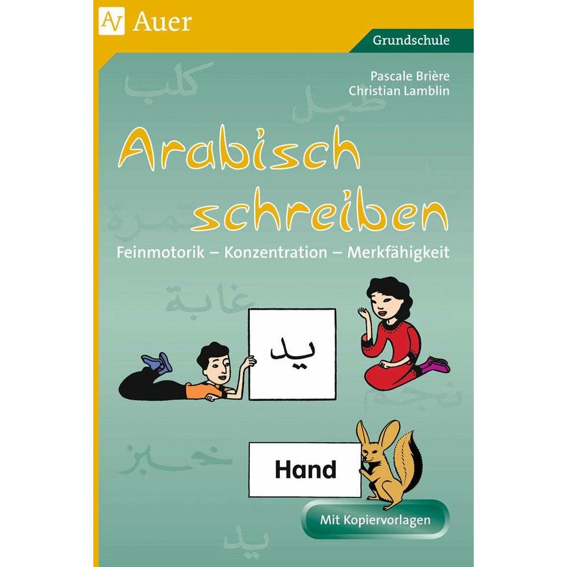Arabisch schreiben, Schulbücher von Christian Lamblin, Pascale Briere