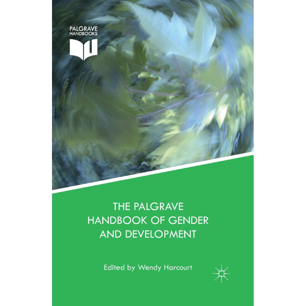 The Palgrave Handbook of Gender and Development, Fachbücher von Wendy Harcourt