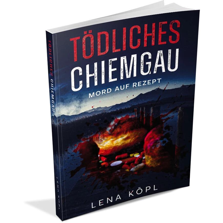 Tödliches Chiemgau, Belletristik von Lena Köpl