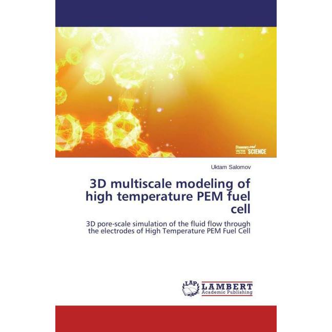 3D multiscale modeling of high temperature PEM fuel cell, Fachbücher