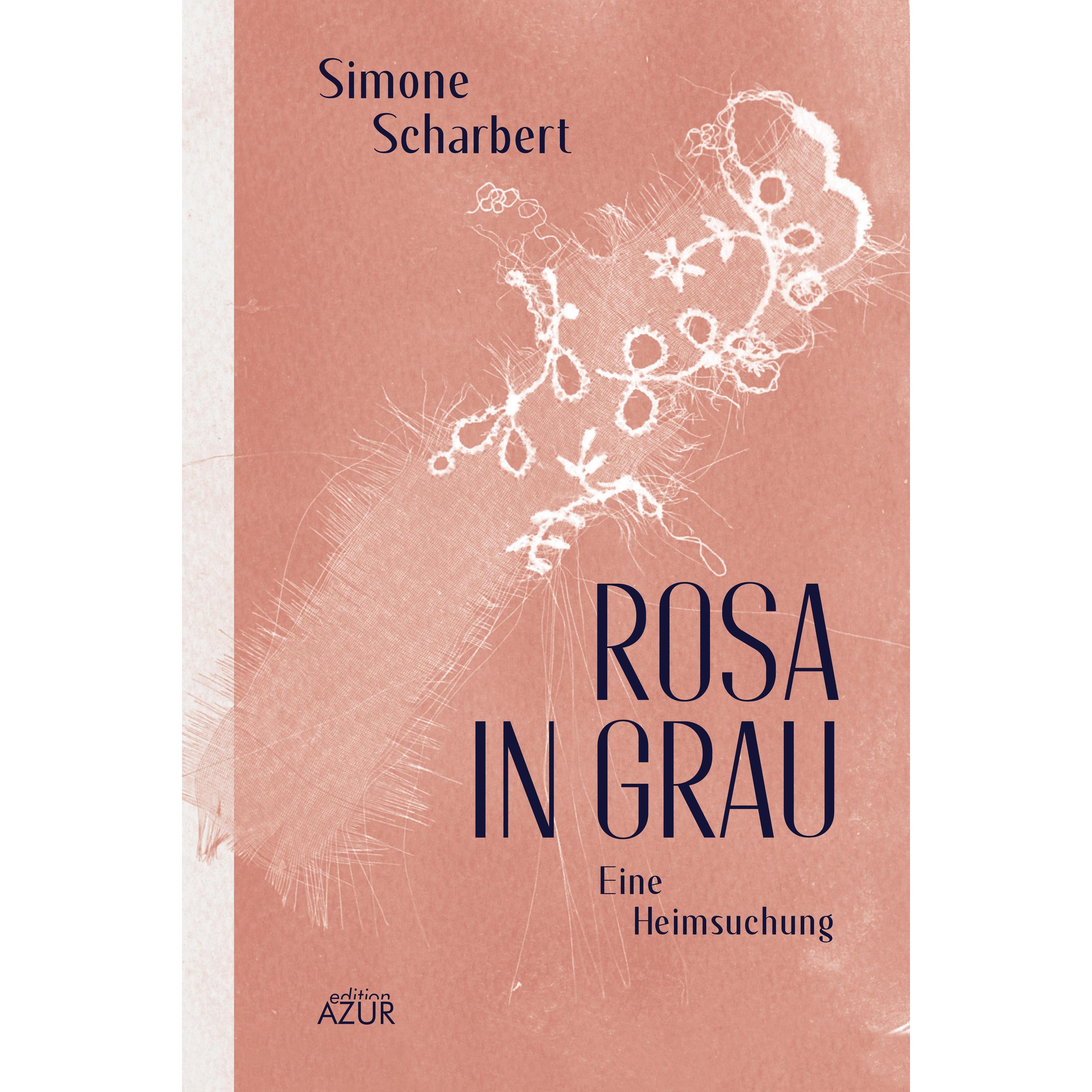 Rosa in Grau, Belletristik von Simone Scharbert