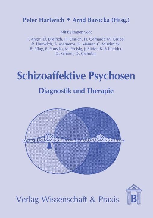 Produktbild Schizoaffektive Psychosen (Deutsch, Arnd Barocka, Peter Hartwich, 2004)