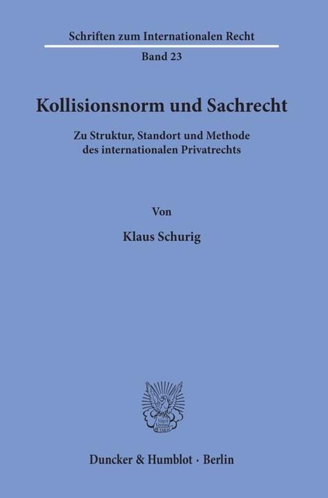 Produktbild Kollisionsnorm und Sachrecht (Deutsch, Klaus Schurig, 1981)