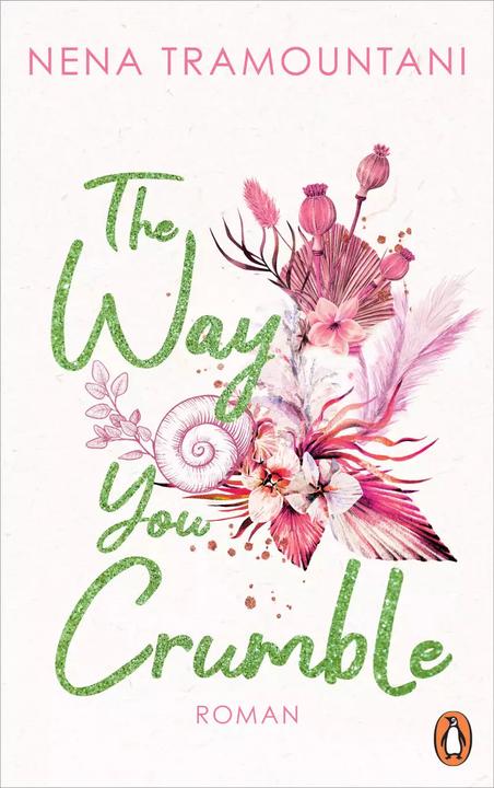 Image du produit The Way You Crumble (Allemand, Nena Tramountani, 2022)