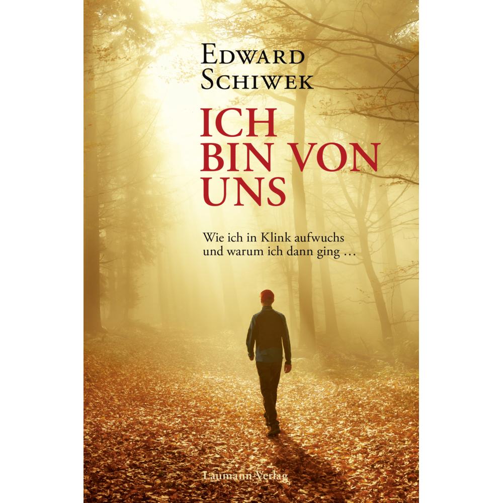 Schiwek:Ich bin von uns, Belletristik