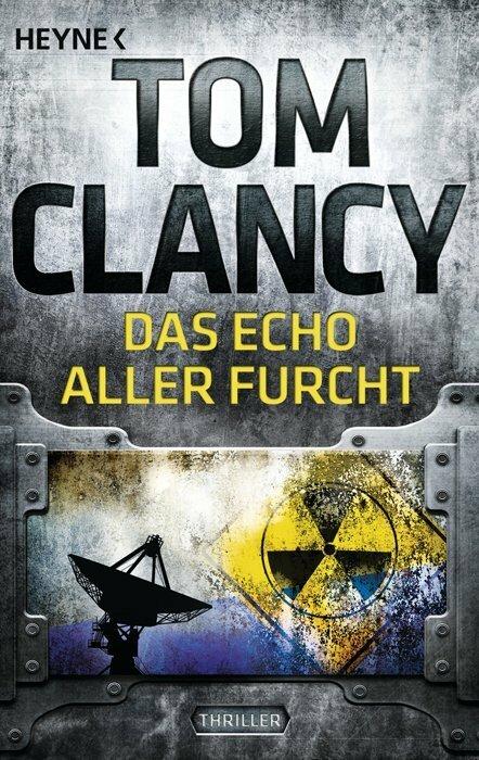 Produktbild Das Echo aller Furcht (Deutsch, Tom Clancy, 2013)