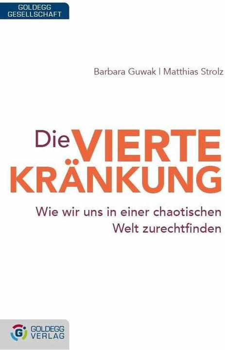 Produktbild Die vierte Kränkung (Deutsch, Barbara Guwak, Matthias Strolz, 2012)