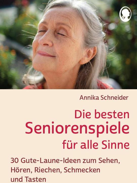 Produktbild Schneider:Die besten Seniorenspiele für (Deutsch, Annika Schneider, 2025)