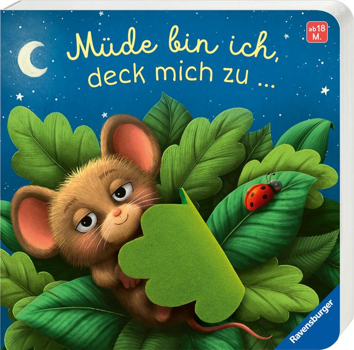 Produktbild Ravensburger Müde bin ich, deck mich zu - Ein Mitmachbuch zum Streicheln, Schaukeln und Schmusen (Deutsch)