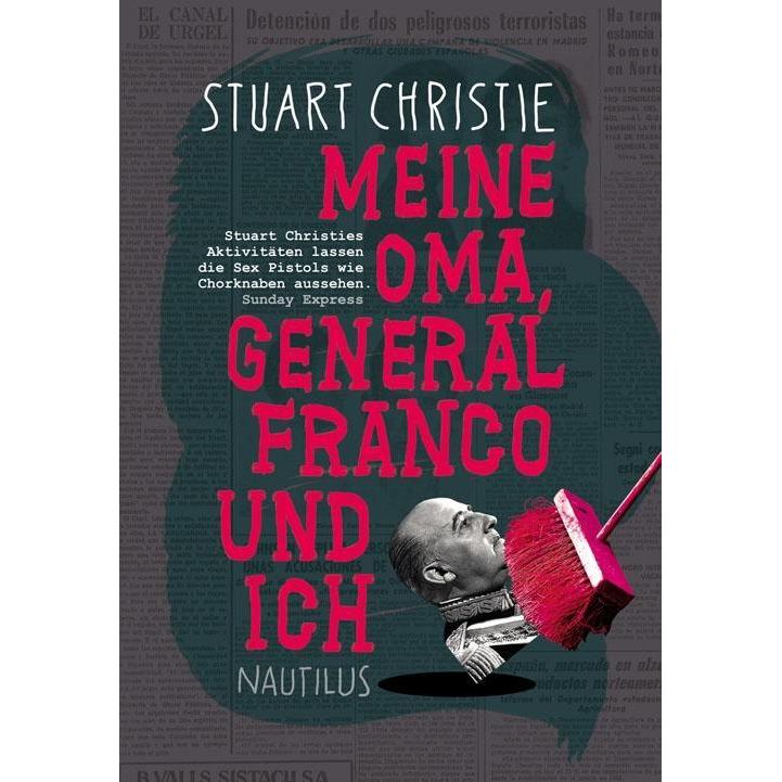 Thumbnail - Meine Oma, General Franco und ich, Sachbücher von Stuart Christie