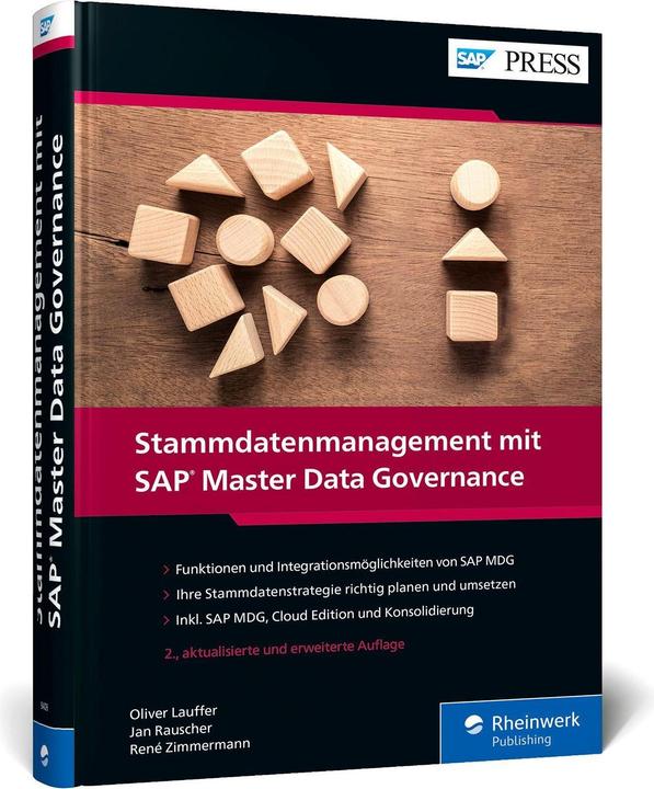 Produktbild Stammdatenmanagement mit SAP Master Data Governance (Deutsch, Oliver Lauffer, René Zimmermann, Jan Rauscher, 2023)