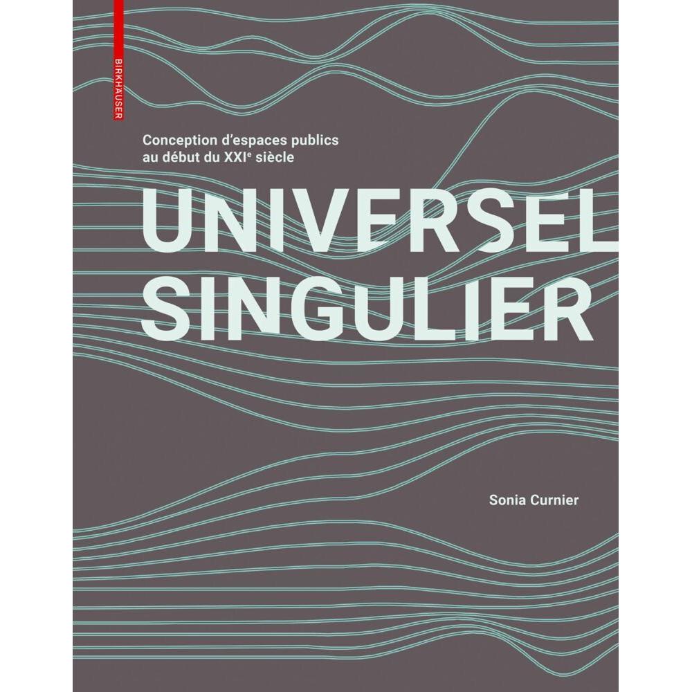 Curnier:SINGULIER UNIVERSEL, Sachbücher von Sonia Curnier
