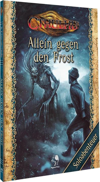 Produktbild Pegasus Cthulhu: Allein gegen den Frost (Softcover), 108 Seiten (DE-Ausgabe) (Deutsch, 3 - 6 Spieler)