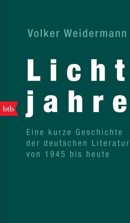 Produktbild Lichtjahre - (Deutsch, Volker Weidermann, 2007)