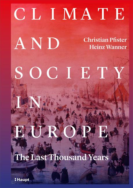 Climate and Society in Europe (Englisch, Heinz Wanner, 2021)