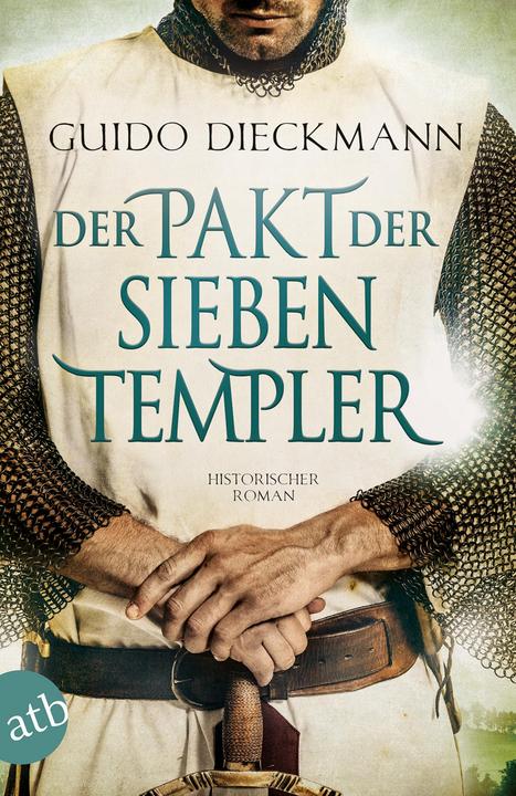 Produktbild Der Pakt der sieben Templer (Deutsch, Guido Dieckmann, 2018)
