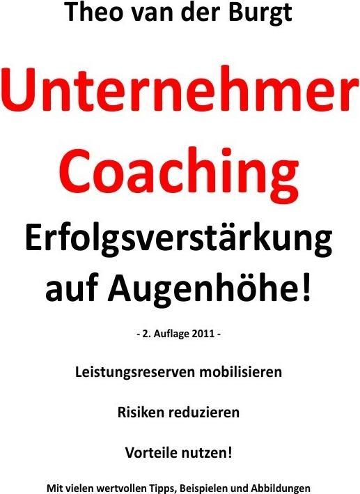 Produktbild UnternehmerCoaching - Erfolgsverstärkung auf Augenhöhe! (Theo van der Burgt, 2012)