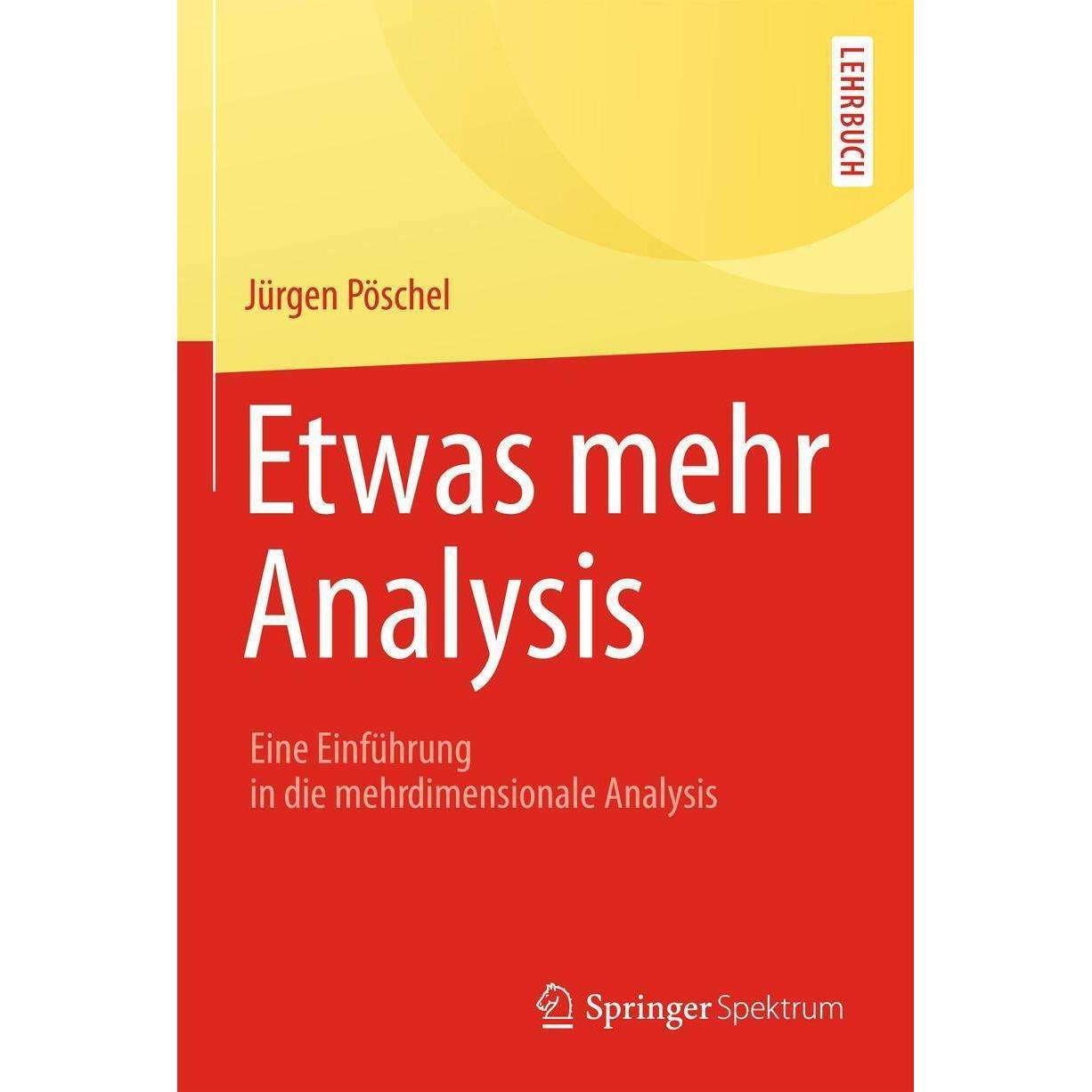 Etwas mehr Analysis, Fachbücher von Jürgen Pöschel