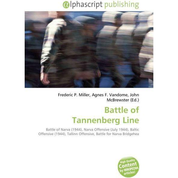 Battle of Tannenberg Line, Fachbücher von Agnes F. Vandome, Frederic P. Miller, John McBrewster