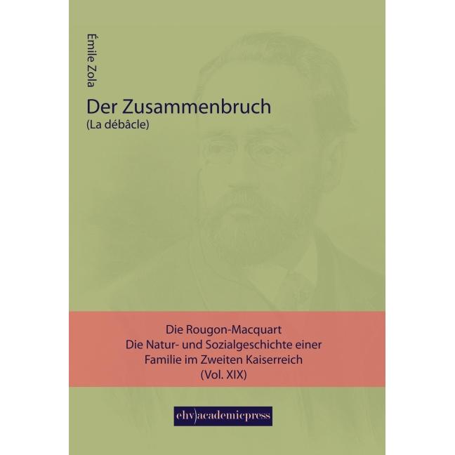 Der Zusammenbruch, Belletristik von Émile Zola