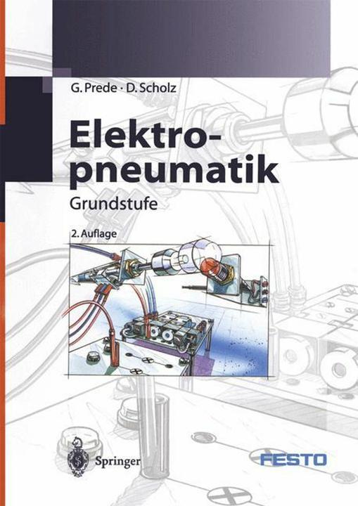Produktbild Elektropneumatik (Deutsch, D. Scholz, FESTO DIDACTIC GmbH & Co., G. Prede, 2001)